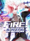 Fire！疾风怒涛！